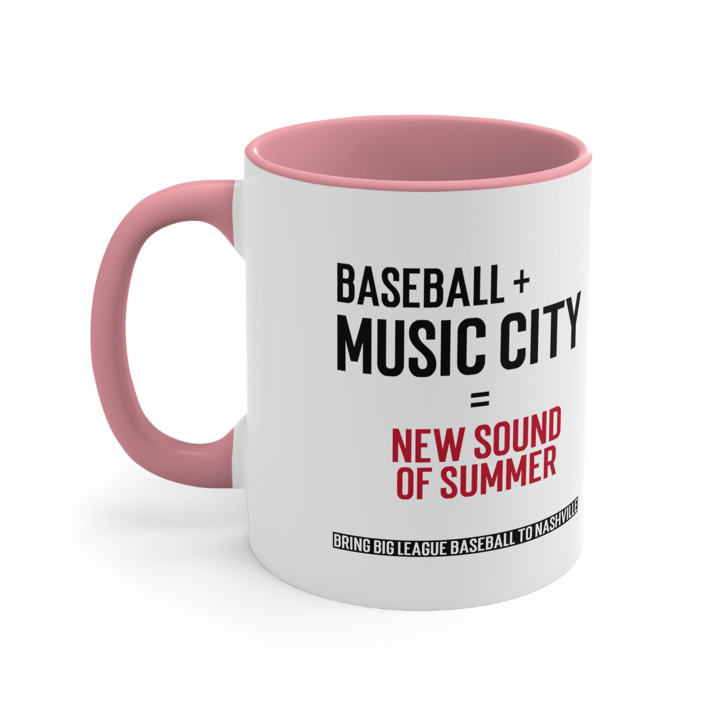 Accent Coffee Mug, 11oz - Baseball + Music City = New Sound of Summer