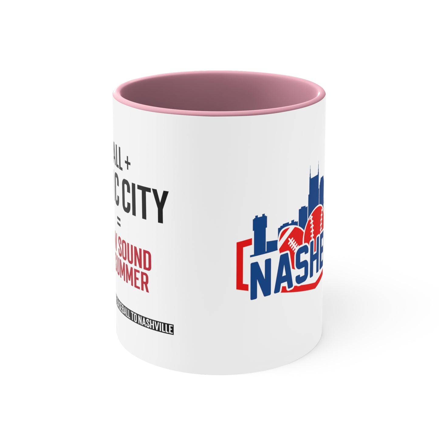 Accent Coffee Mug, 11oz - Baseball + Music City = New Sound of Summer