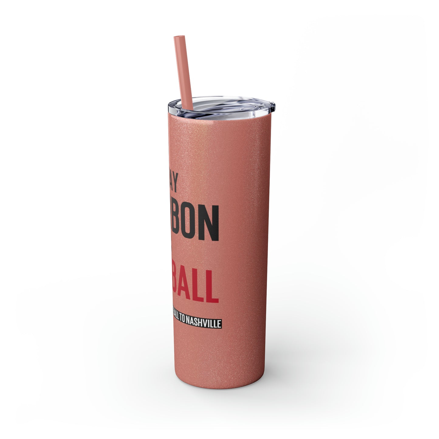 Skinny Tumbler with Straw, 20oz - Broadway Bourbon & Baseball