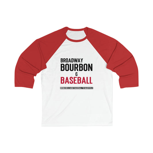 Unisex 3\4 Sleeve Baseball Tee - Broadway, Bourbon & Baseball